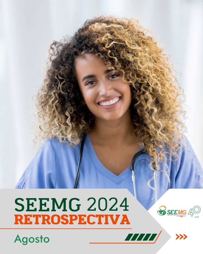 Retrospectiva agosto 2024 SEEMG