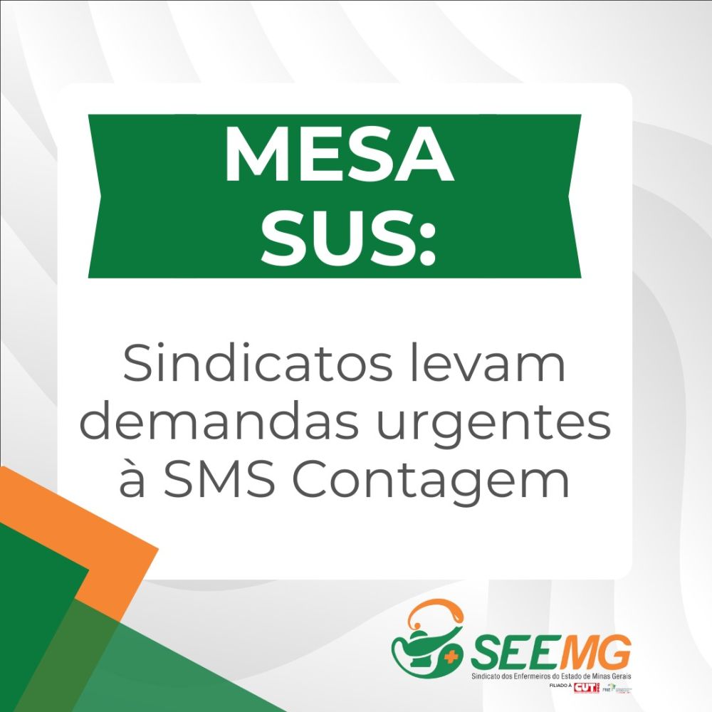 Mesa SUS: Sindicatos levam demandas urgentes à SMS Contagem