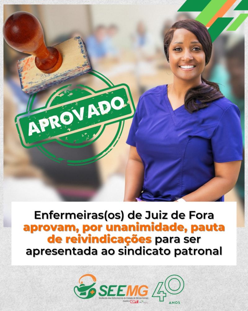 Enfermeiras(os) de Juiz de Fora aprovam, por unanimidade, pauta de reivindicações para ser apresentada ao sindicato patronal