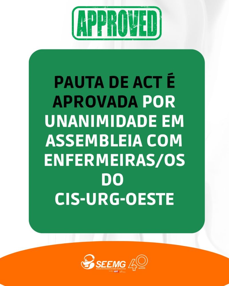 Pauta de ACT é aprovada por unanimidade em assembleia com enfermeiras/os do CIS-URG-Oeste