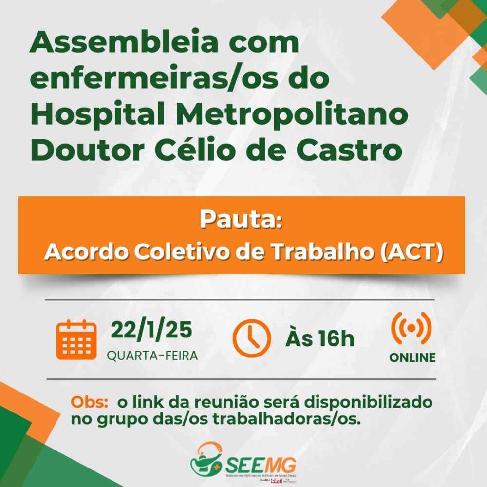 Convocação de Assembleia para  enfermeiras e enfermeiros do Hospital Metropolitano Célio de Castro