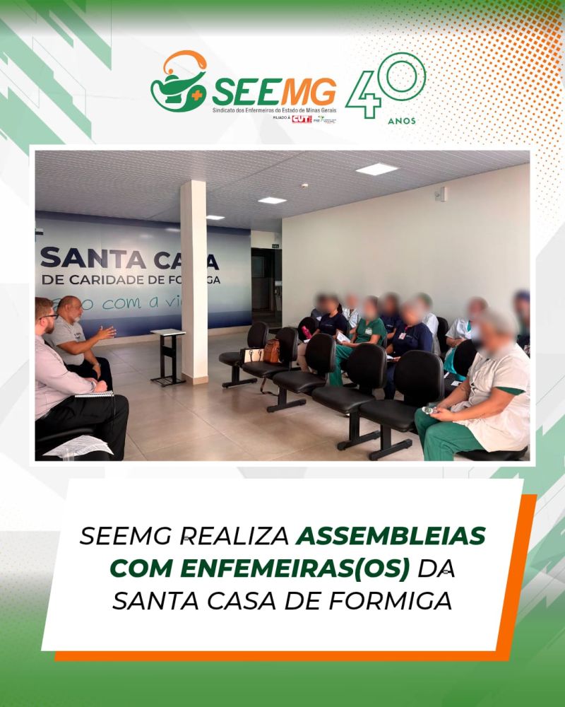 SEEMG realiza Assembleias com enfermeiras(os) da Santa Casa de Formiga