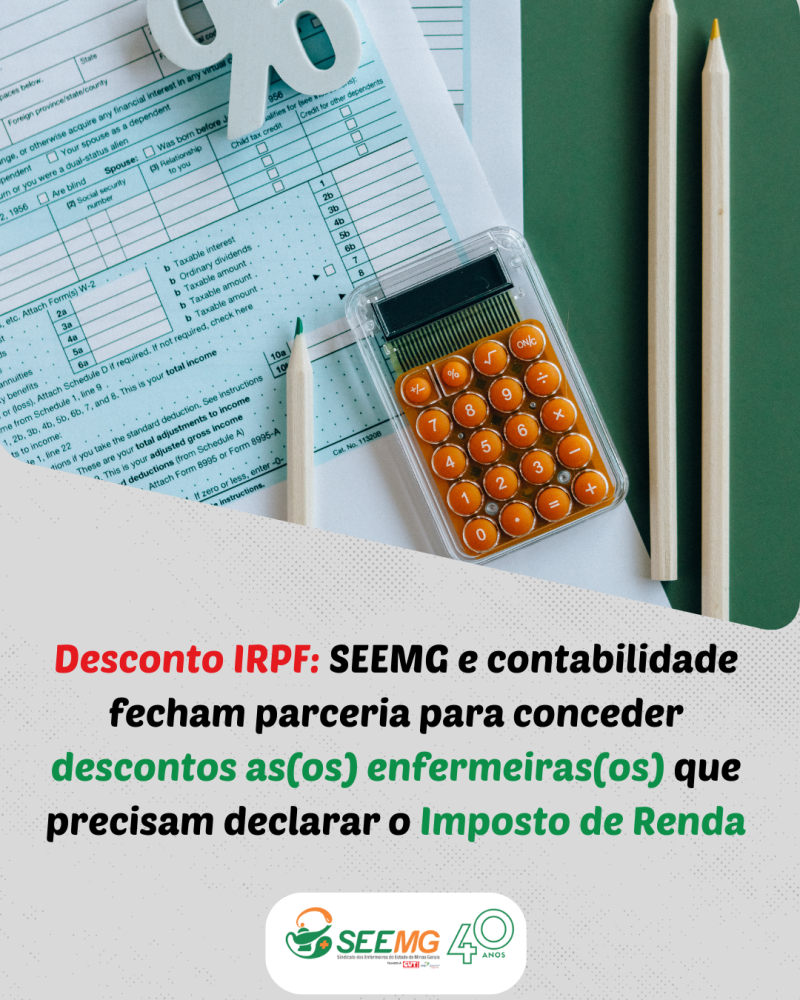 Desconto IRPF: SEEMG e contabilidade fecham parceria para conceder descontos as(os) enfermeiras(os) que precisam declarar o Imposto de Renda