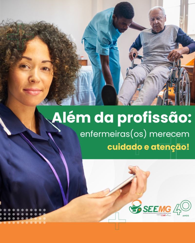Além da profissão: enfermeiras(os) merecem cuidado e atenção!