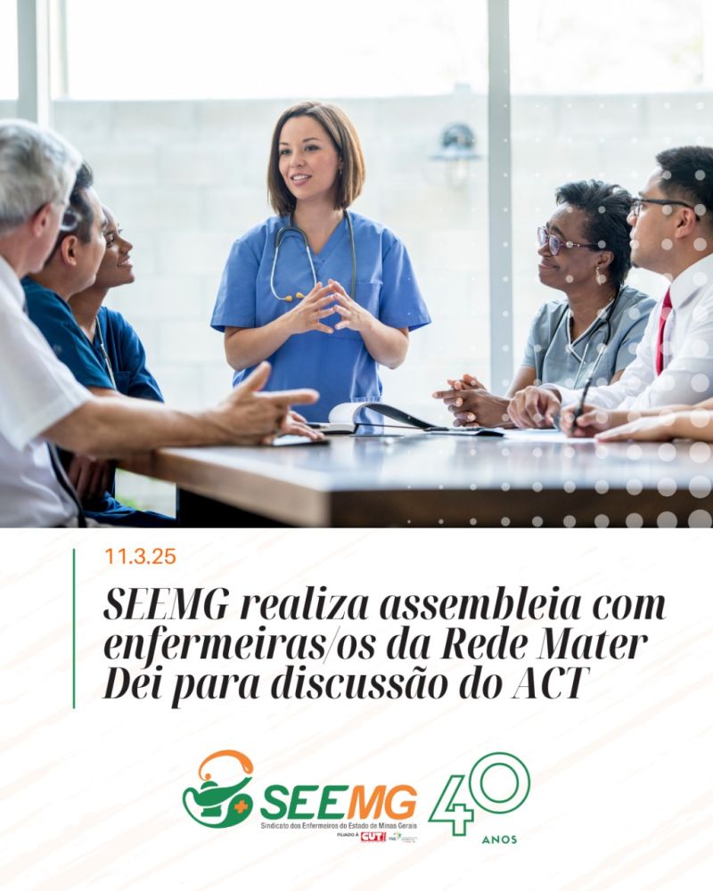 SEEMG realiza assembleia com enfermeiras/os da Rede Mater Dei para discussão do ACT