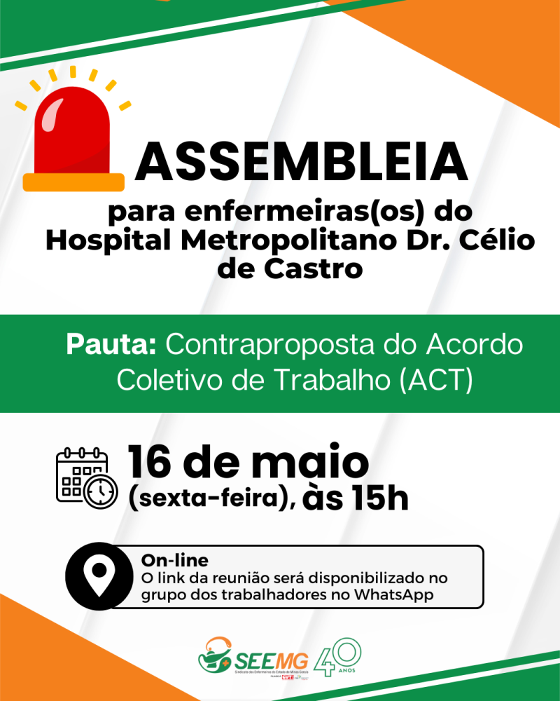 Assembleia para enfermeiras(os) do Hospital Metropolitano Doutor Célio de Castro