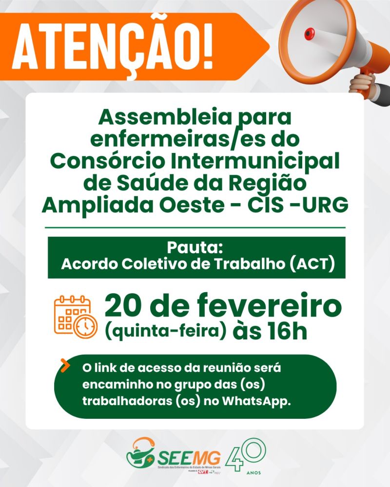 Atenção! Assembleia para enfermeiras/es do Consórcio Intermunicipal de Saúde da Região Ampliada Oeste - CIS -URG