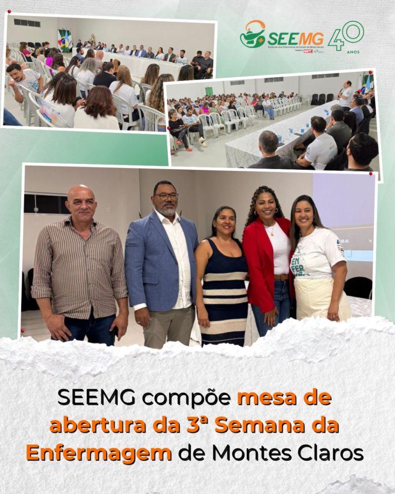 SEEMG compõe mesa de abertura da 3ª Semana de Enfermagem de Montes Claros