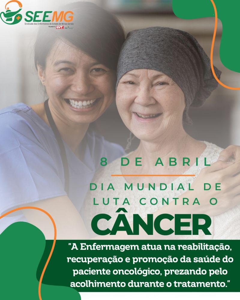 8 de abril - Dia Mundial de Combate ao Câncer