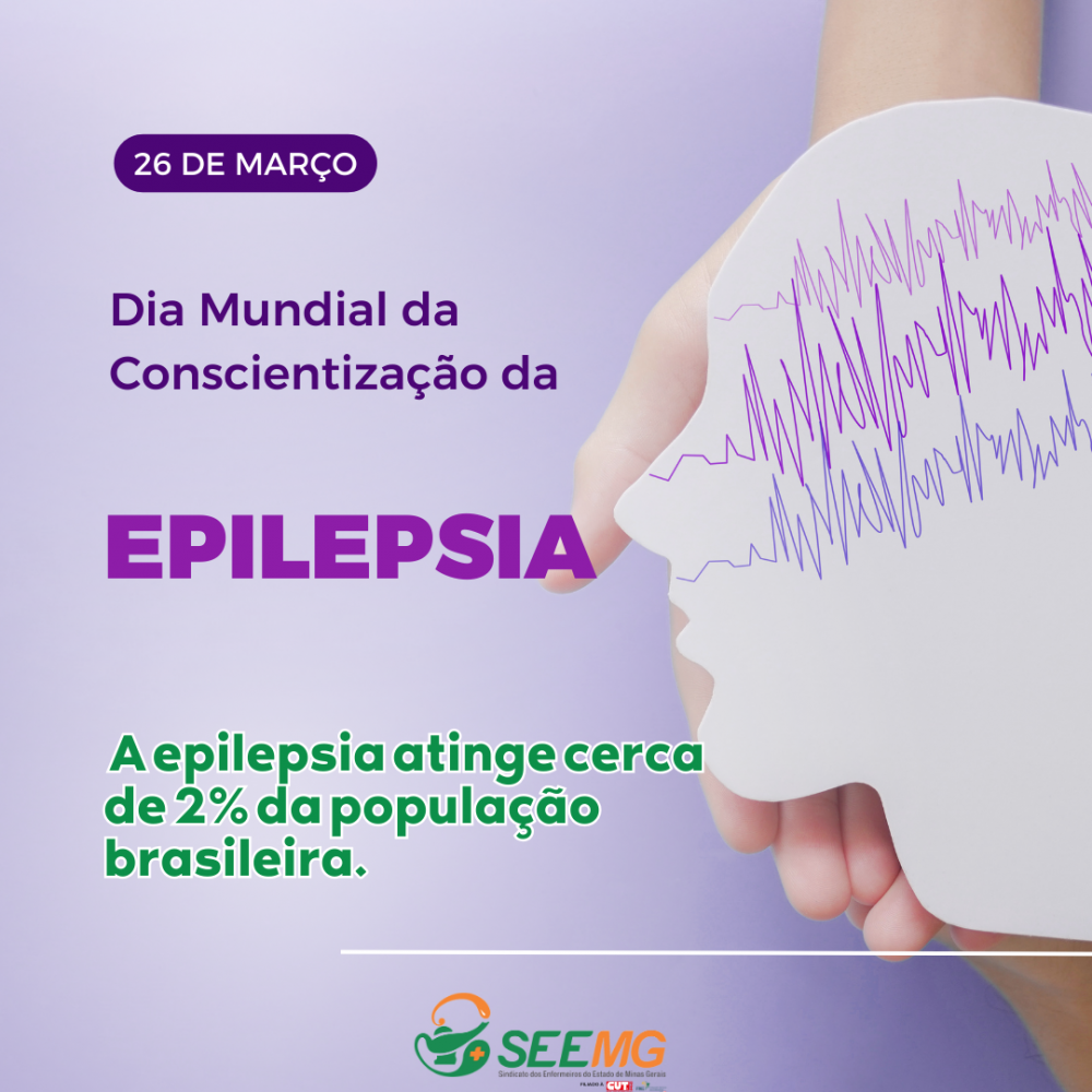26/3 - Dia Mundial da Conscientização da Epilepsia