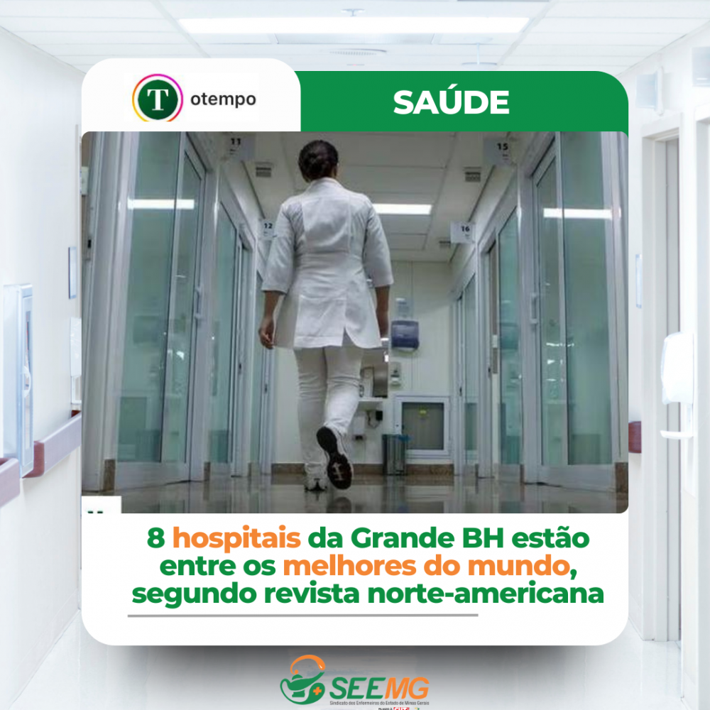 Hospitais da Grande BH e de todo estado aparecem em ranking de melhores do mundo