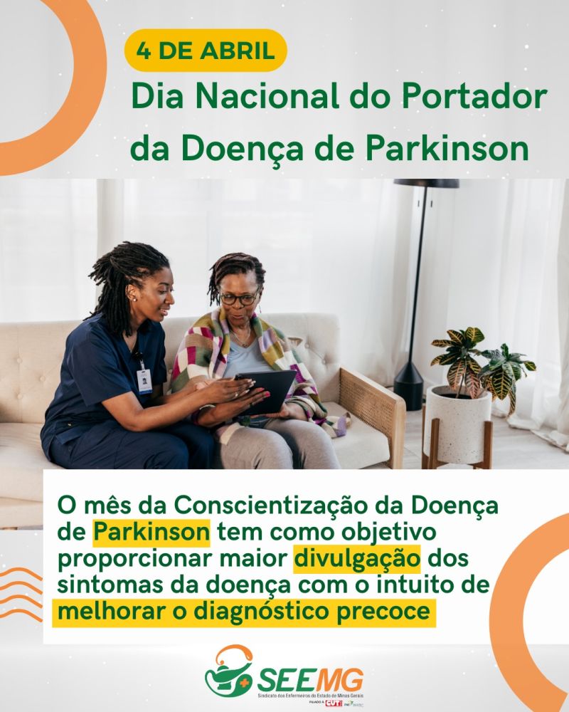 4 de abril - Dia Nacional do Portador da Doença de Parkinson
